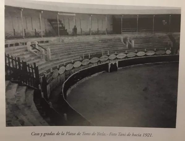 Desde el año 1914 hasta 1922 se hacían muy buenas corridas de toros en Yecla, cuentan en el libro Relatos del ayer